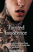 Tainted Innocence