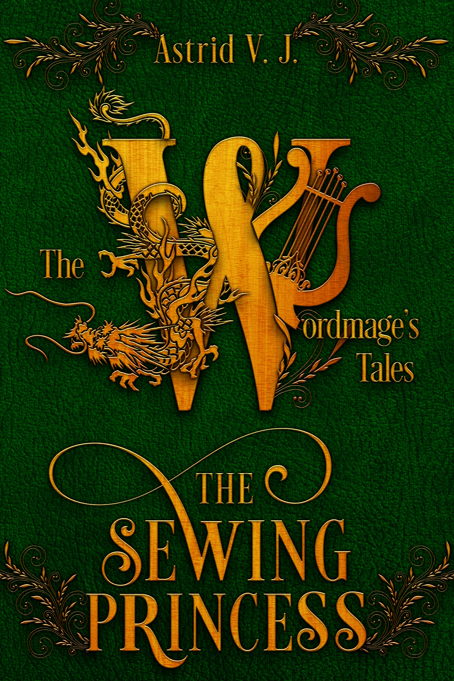 The Sewing Princess (The Wordmage's Tales, #2)
