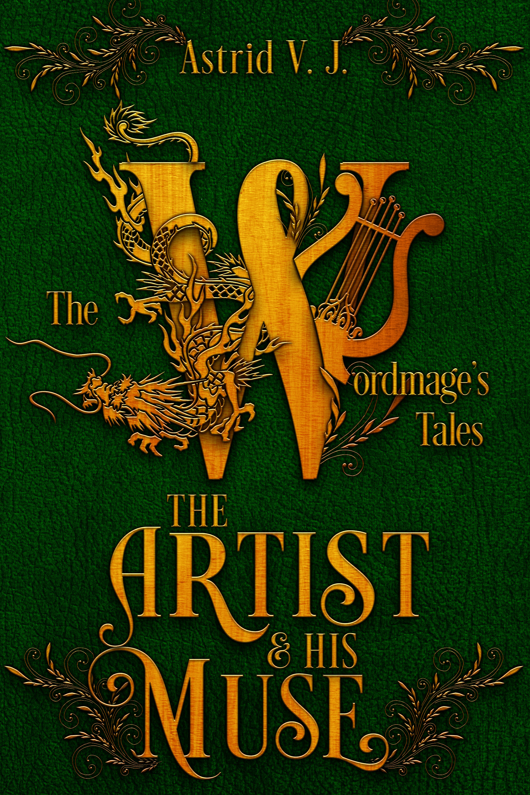 The Artist and His Muse (The Wordmage's Tales, #3)
