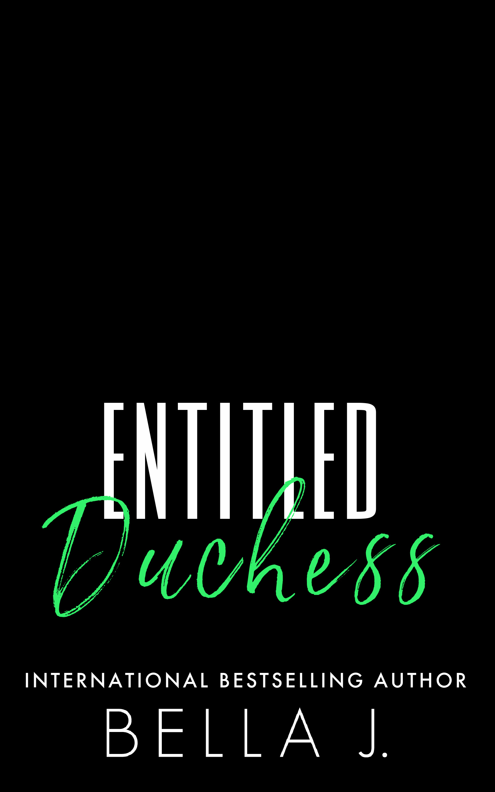 Entitled Duchess (Whitlock Dynasty, #3)