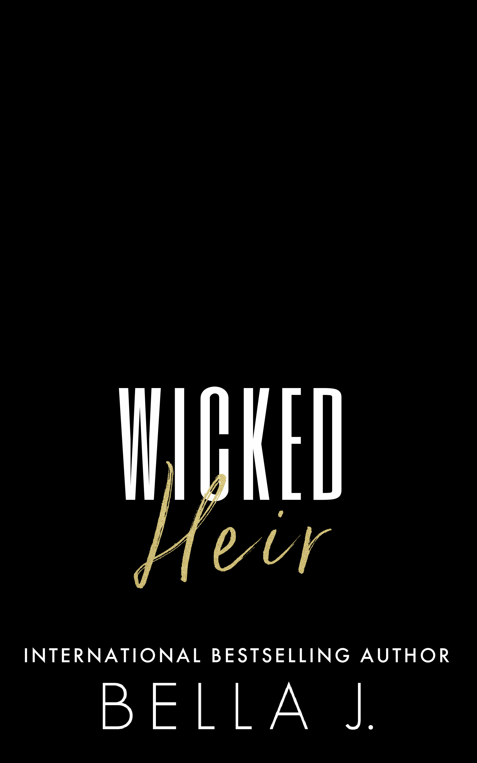 Wicked Heir (Whitlock Dynasty, #1)