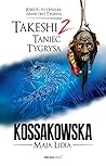 Takeshi. Taniec tygrysa (Takeshi, #2)