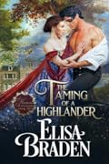 The Taming of a Highlander (Midnight in Scotland, #2) 