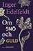 Om snö och guld
