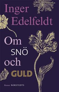 Om snö och guld (Hardcover)