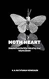 Moth Heart by Vincent A. Matatumua Vermeulen