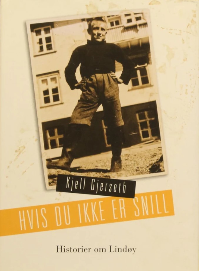 Hvis du ikke er snill: historier om Lindøy