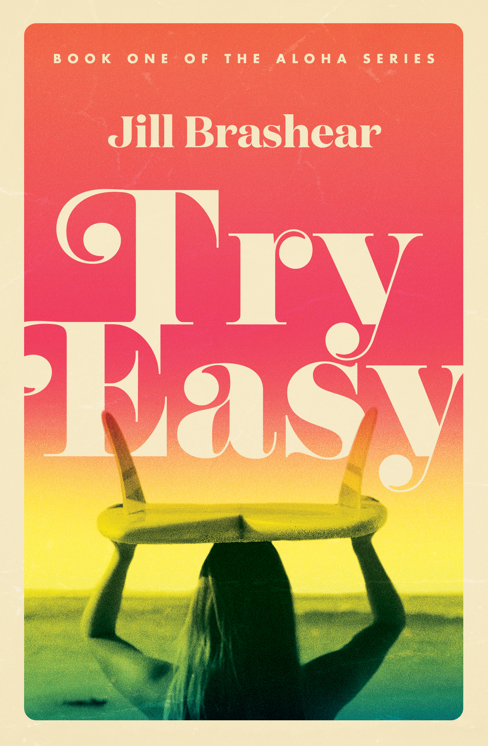 Try Easy (Aloha, #1)