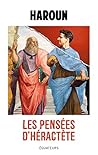 Les pensées d'Héractète (French Edition)