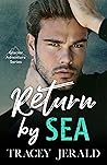 Return by Sea by Tracey Jerald