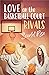 Rivals (Love on the Basketb...