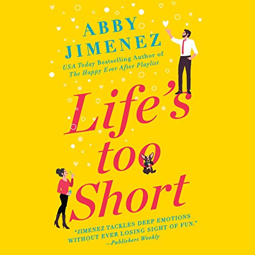 Life's Too Short (The Friend Zone, #3)