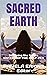 Sacred Earth: Dreaming the ...