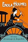 El caso del mensaje de despedida by Nancy Springer