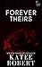 Forever Theirs (Twisted Hearts #2)