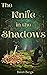 The Knife in the Shadows (Shadow Series Book 2)