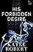 His Forbidden Desire (Twisted Hearts #4)