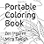 Portable Coloring Book by Mira Tasich