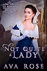 Not Quite a Lady (The Boston Heiresses #3)