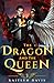 The Dragon and the Queen (T...