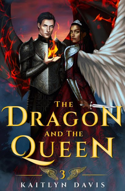 The Dragon and the Queen (The Raven and the Dove, #3)