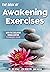 The Book of Awakening Exercises by Joe Vitale
