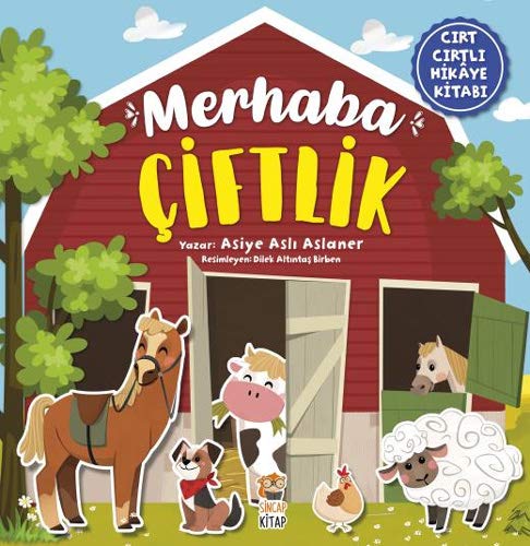 Merhaba Çiftlik: Cırt Cırtlı Hikaye Kitabı (Paperback)