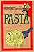 The Authentic Italian Kitchen: Pasta (English and Italian Edition)