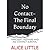 No Contact- The Final Boundary: Surviving Parental Narcissistic Abuse