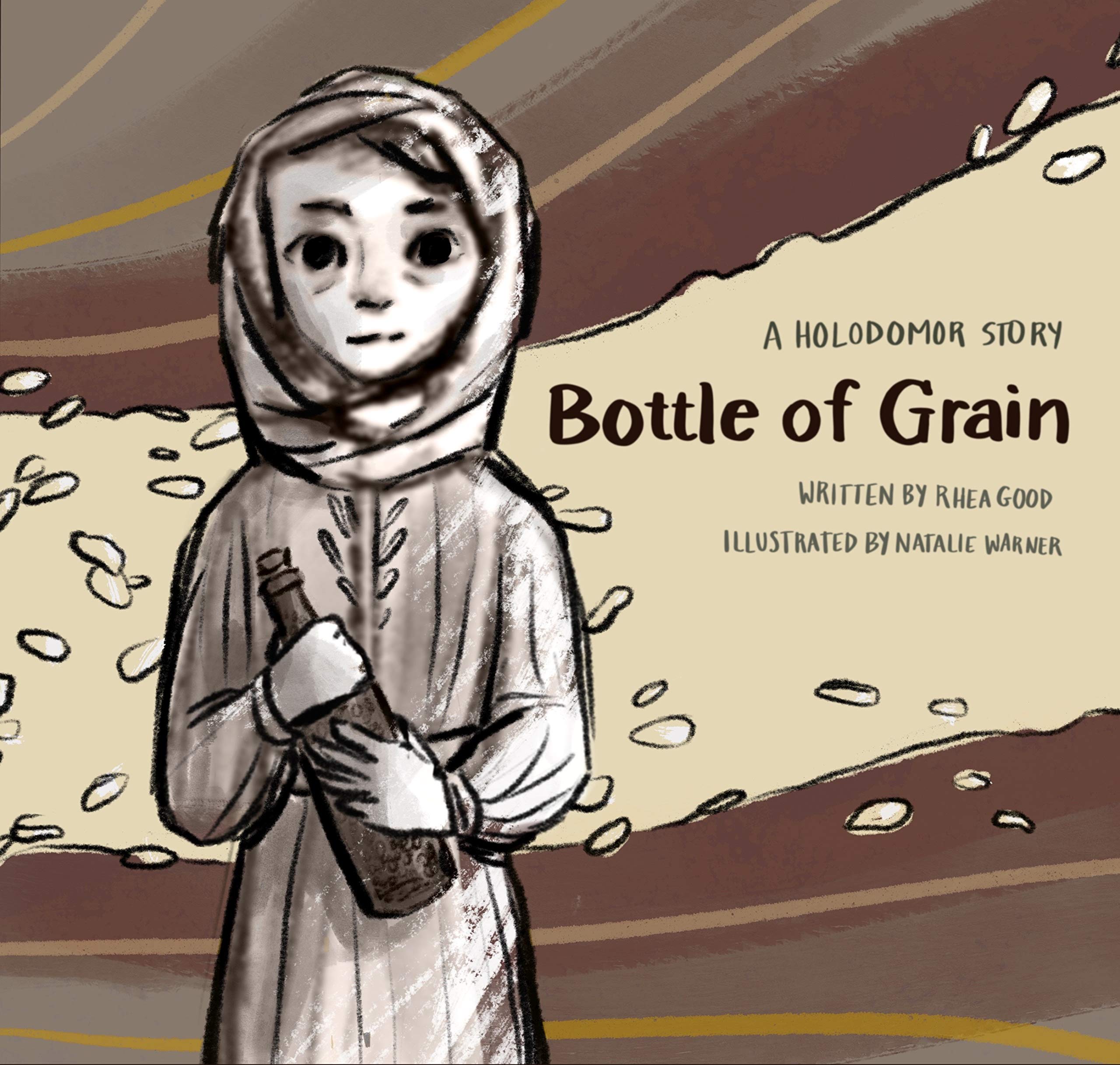 Bottle of Grain: A Holodomor Story (Kindle Edition)