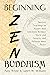 Beginning Zen Buddhism: Tim...