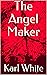 The Angel Maker