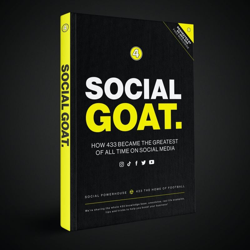 Social Goat. How 433 became the greatest of all time on social media