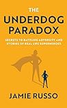 The Underdog Para...