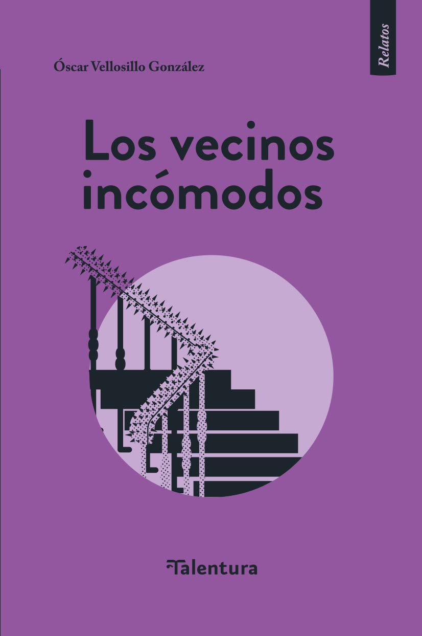 Los vecinos incómodos (Paperback)