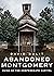 Abandoned Montgomery by David Bulit