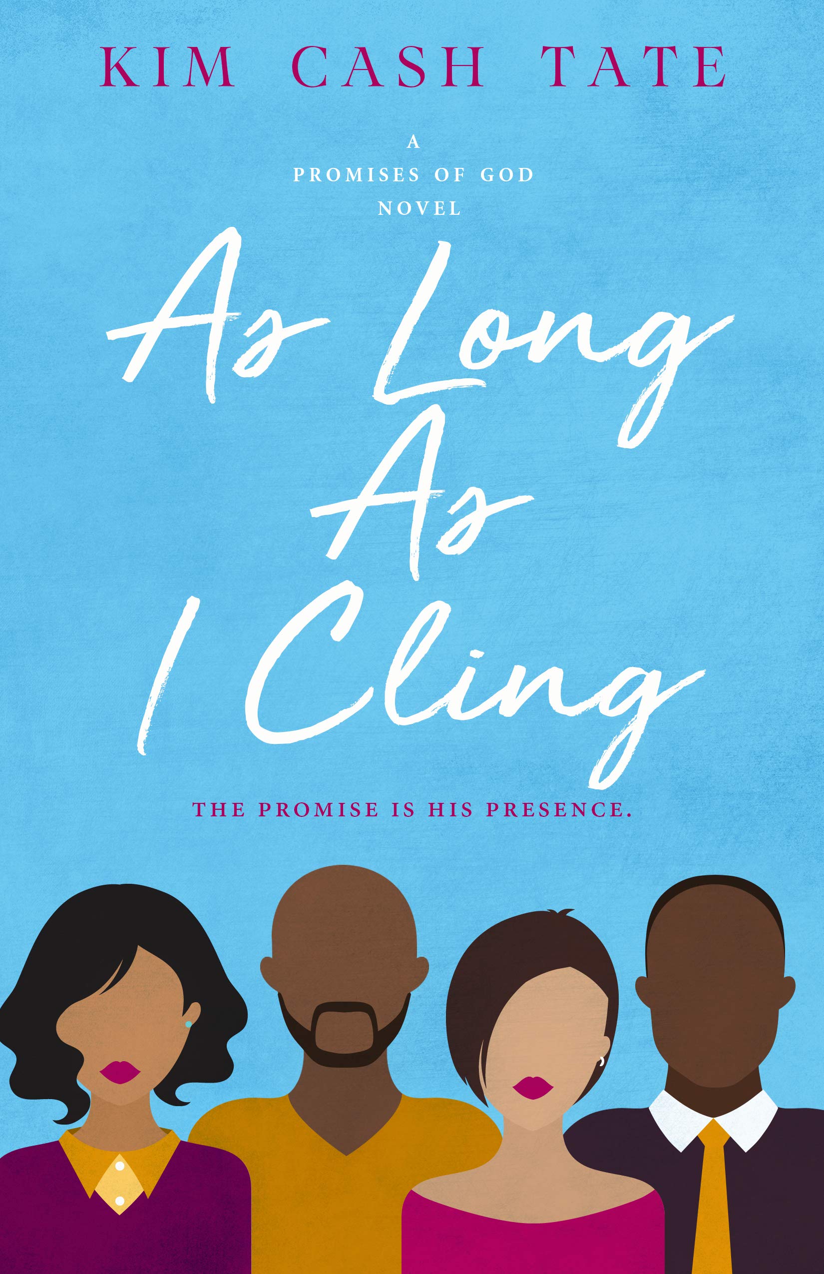 As Long As I Cling (Kindle Edition)