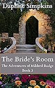 The Bride's Room: The Adventures of Mildred Budge