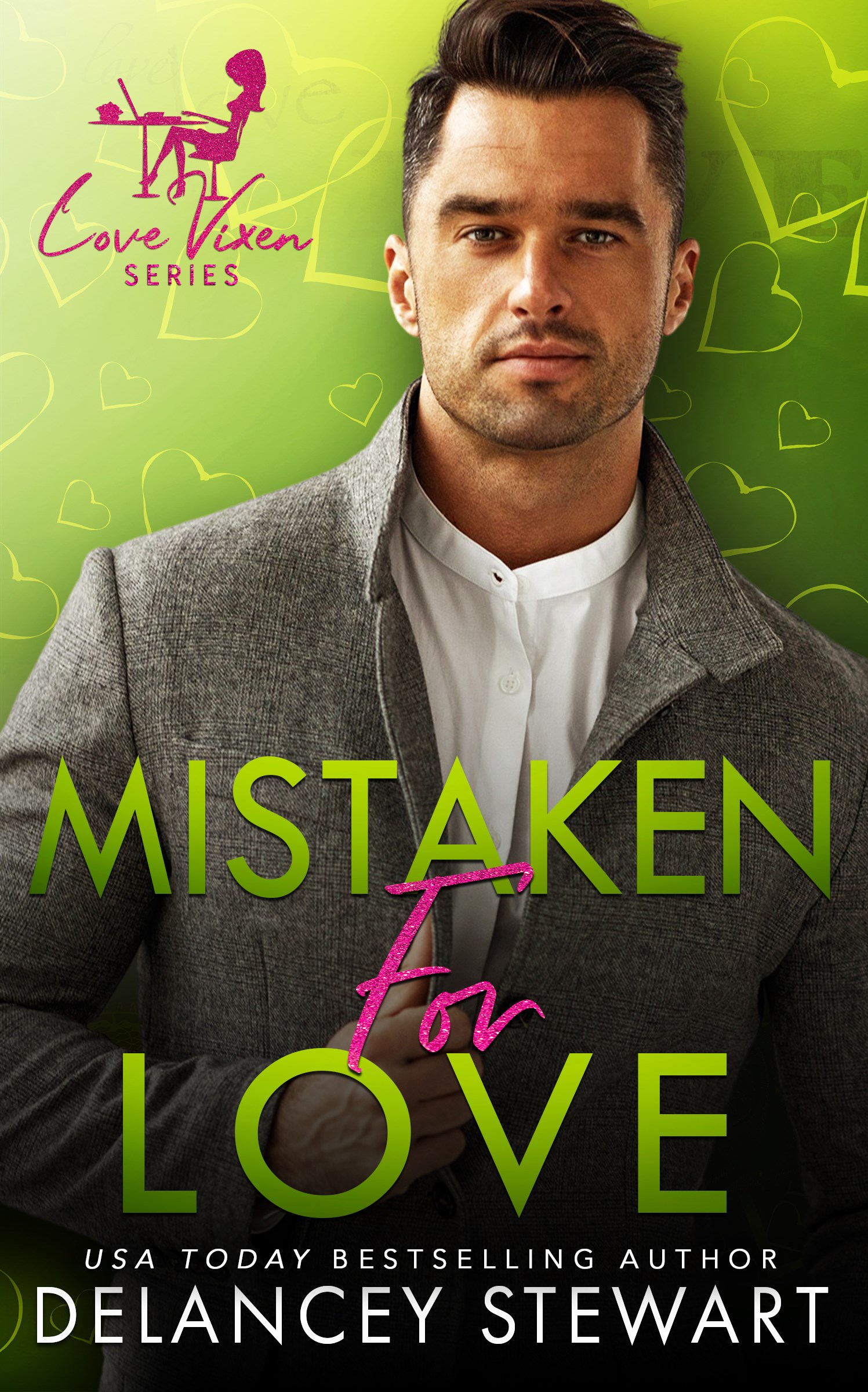 Mistaken for Love (The Love Vixen, #7)