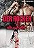 Der Rocker und die Ärztin. ...