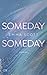 Someday, Someday by Emma   Scott
