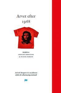 Arvet efter 1968 : Studier kring ett problemområde