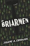 The Briarmen