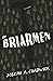 The Briarmen