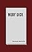 Moby Dick by Herman Melville