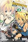 I'm a Behemoth, an S-Ranked Monster, but Mistaken for a Cat, I Live as an Elf Girl's Pet Manga, Vol. 2