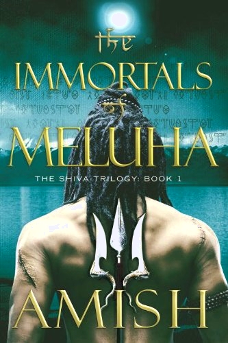 The Immortals of Meluha (Shiva Trilogy #1)
