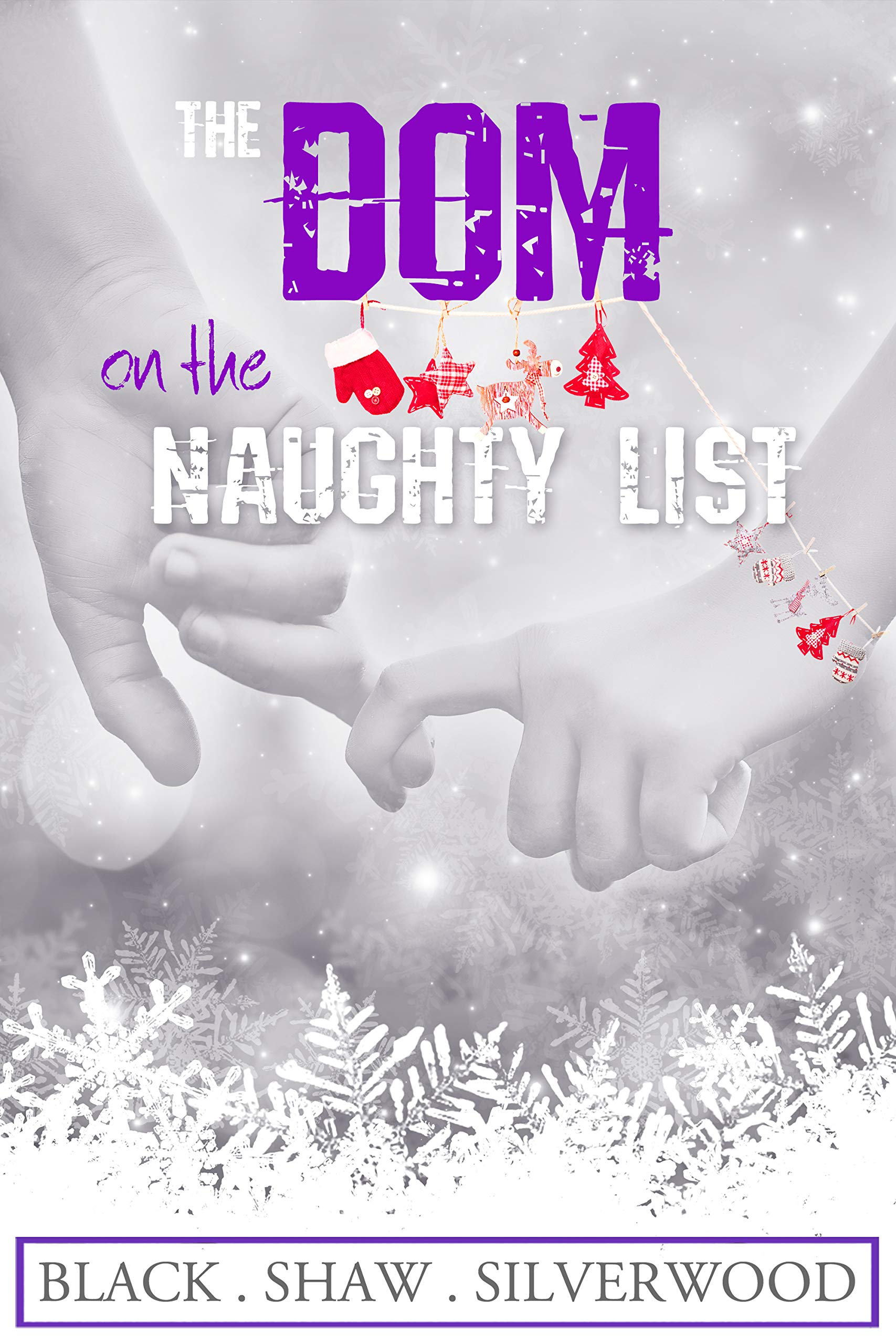 The Dom on the Naughty List (Badass Brats #1.5)