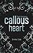 Callous Heart