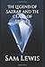 The Legend of Sazrar and the Clash of Stones by Sam Lewis